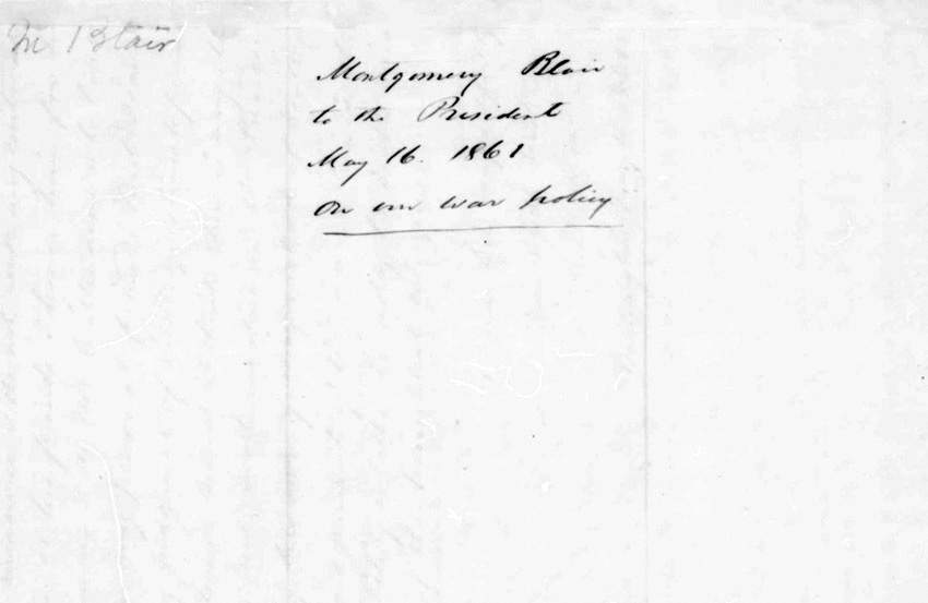 Montgomery Blair to Abraham Lincoln, May 16, 1861 (Page 3)