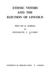 Ethnic Voters and the Election of Lincoln, Title Page