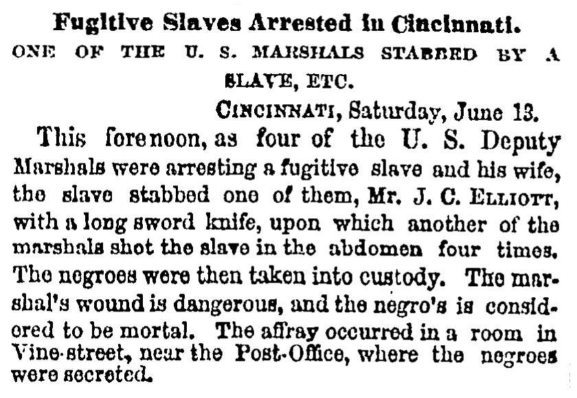 “Fugitive Slaves Arrested in Cincinnati,” New York Times, June 15, 1857