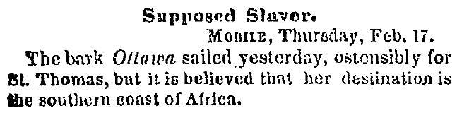 “Supposed Slaver,” New York Times, February 18, 1859
