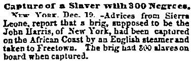 “Capture of a Slaver with 300 Negroes,” Chicago (IL) Press and Tribune, December 20, 1859