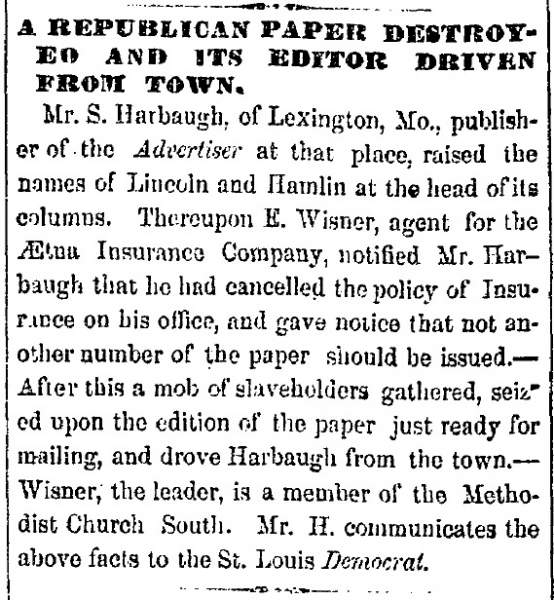“A Republican Paper Destroyed and Its Editor Driven from Town,” Cleveland (OH) Herald, July 13, 1860