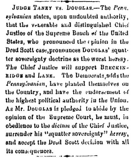"Judge Taney vs. Douglas," Milwaukee (WI) Sentinel, October 9, 1860