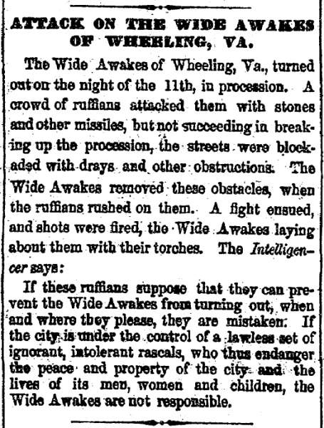 “Attack on the Wide Awakes of Wheeling, Va.,” Cleveland (OH) Herald, October 17, 1860