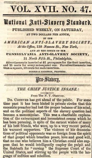 "The Chief Justice Insane!" National Anti-Slavery Standard, April 11, 1857