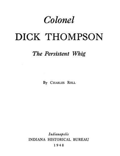 Colonel Dick Thompson: The Persistent Whig, Title Page