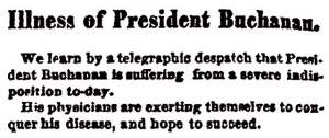 "Illness of President Buchanan," Boston (MA) Herald, June 16, 1858