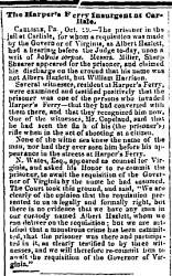 “The Harper’s Ferry Insurgent at Carlisle,” Chicago (IL) Press and Tribune, November 1, 1859