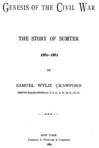 The Genesis of the Civil War: The Story of Sumter, 1860-1861, Title Page