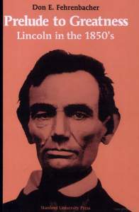Prelude to Greatness: Lincoln in the 1850's, Title Page