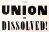 "The Union is Dissolved," poster, December, 1860, detail