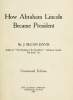 How Abraham Lincoln Became President, Title Page