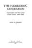 The Plundering Generation: Corruption and Crisis of the Union, 1849- 1861, Title Page